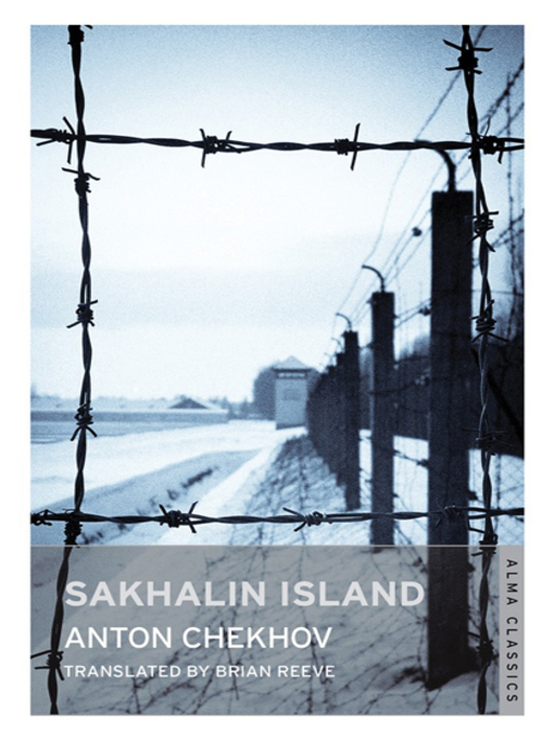 Title details for Sakhalin Island by Anton Chekhov - Available